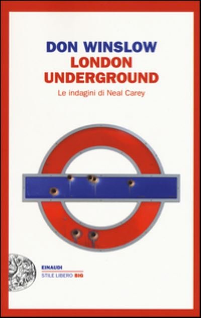 Cover for Don Winslow · London Underground (Pocketbok) (2016)