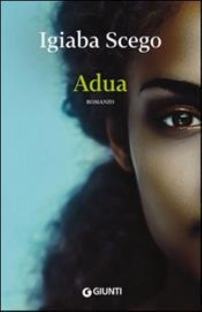 Cover for Igiaba Scego · Adua (Buch) (2015)