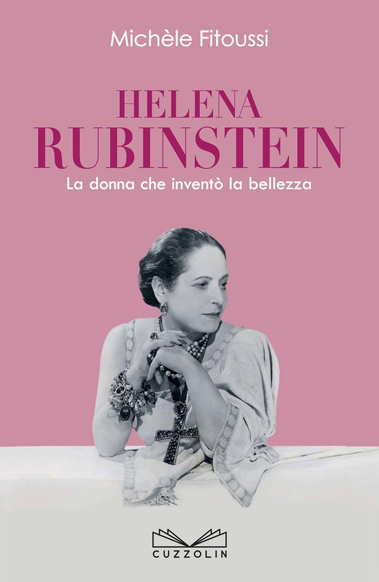 Cover for Michèle Fitoussi · Helena Rubinstein. La Donna Che Invento La Bellezza (Book)