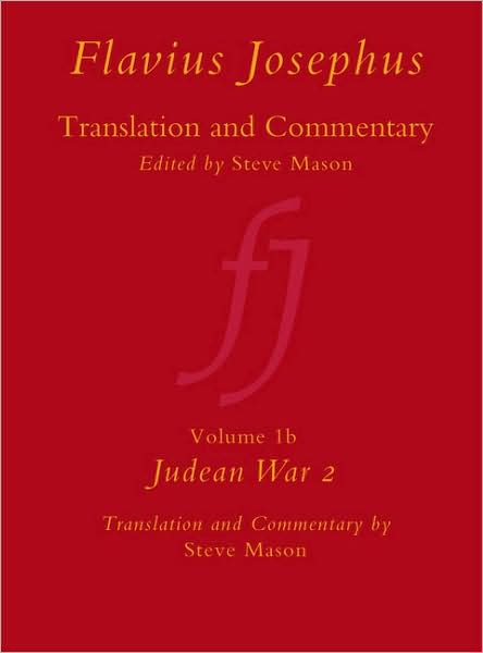 Cover for Steve Mason · Flavius Josephus: Translation and Commentary (Judean War 2) - Flavius Josephus: Translation and Commentary (Gebundenes Buch) (2008)