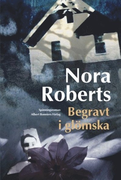 Cover for Nora Roberts · Begravt i glömska (ePUB) (2011)