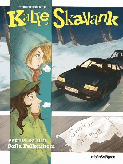 Cover for Petrus Dahlin · Kalle Skavank: Snokar i Orminge (Indbundet Bog) (2010)