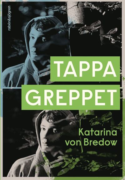 Cover for Katarina von Bredow · Tappa greppet (Bound Book) (2017)