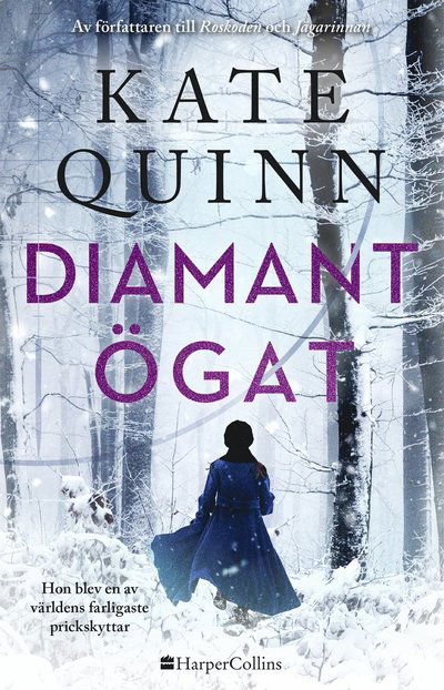 Diamantögat - Kate Quinn - Livros - HarperCollins Nordic - 9789150967340 - 1 de setembro de 2022