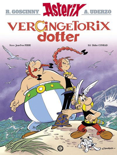 Asterix: Vercingetorix dotter - Jean-Yves Ferri - Kirjat - Egmont Publishing AB - 9789176215340 - tiistai 12. marraskuuta 2019