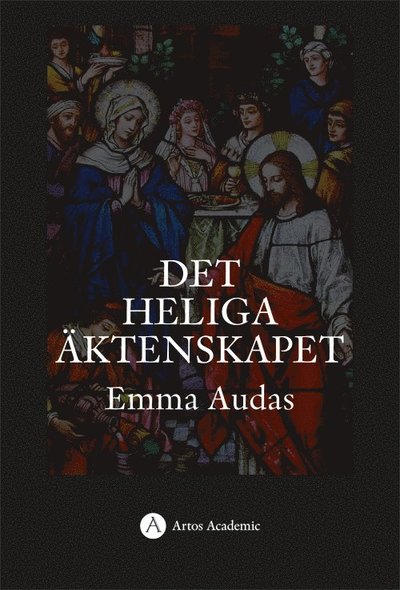 Cover for Emma Audas · Det heliga äktenskapet (Paperback Book) (2020)
