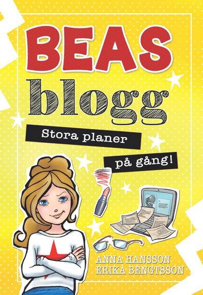 Cover for Anna Hansson · Beas blogg - Stora planer på gång! (Gebundesens Buch) (2017)