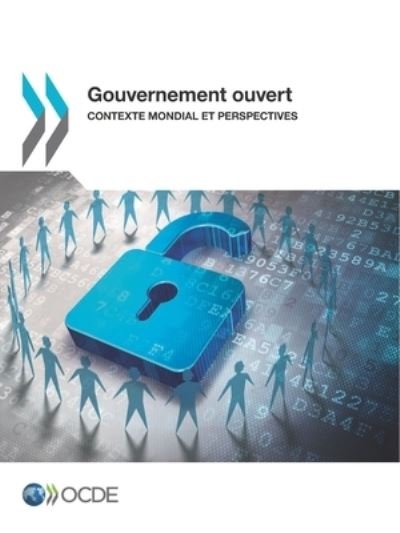 Gouvernement ouvert - Oecd - Libros - Organization for Economic Co-operation a - 9789264284340 - 13 de diciembre de 2017