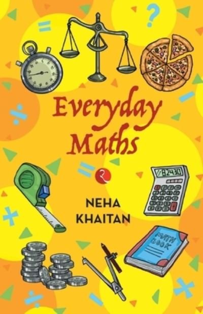 Cover for Neha Khaitan · Everyday Maths (Paperback Book) (2021)