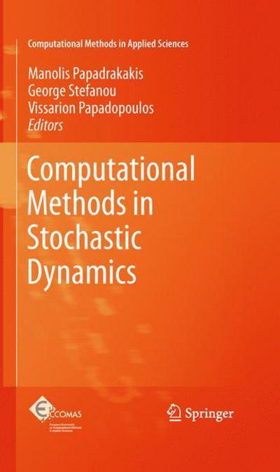 Cover for Manolis Papadrakakis · Computational Methods in Stochastic Dynamics - Computational Methods in Applied Sciences (Paperback Book) [2011 edition] (2013)