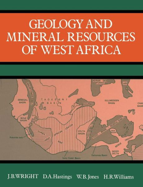 Wright · Geology and Mineral Resources of West Africa (Paperback Book) [Softcover reprint of the original 1st ed. 1985 edition] (2012)