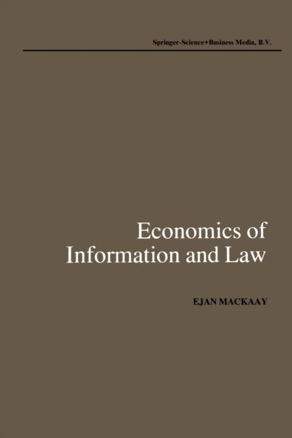 Cover for Ejan Mackaay · Economics of Information and Law (Pocketbok) [Softcover reprint of the original 1st ed. 1982 edition] (2014)