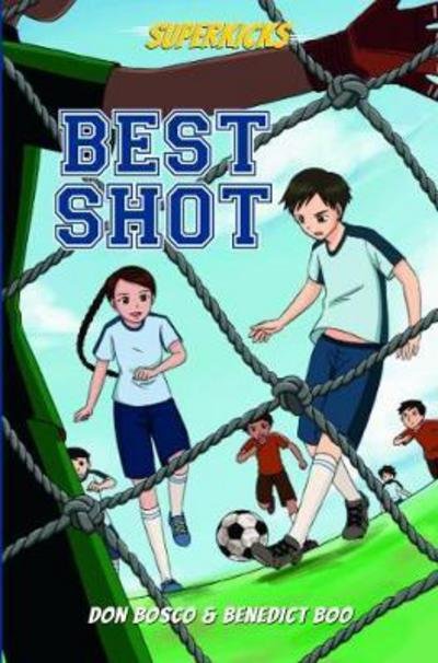 Superkicks: Best Shot - Superkicks - Don Bosco - Books - Marshall Cavendish International (Asia)  - 9789814779340 - October 16, 2017