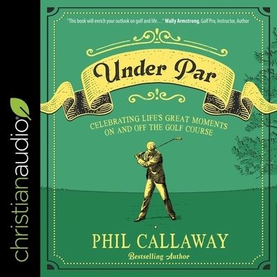 Cover for Phil Callaway · Under Par (CD) (2020)