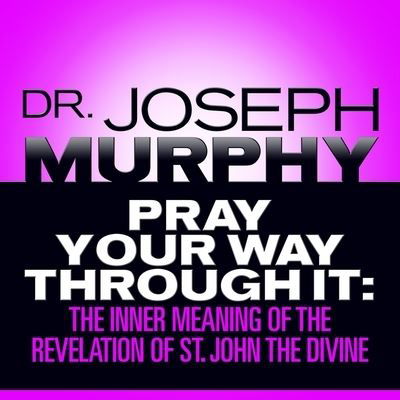 Cover for Joseph Murphy · Pray Your Way Through It (CD) (2016)