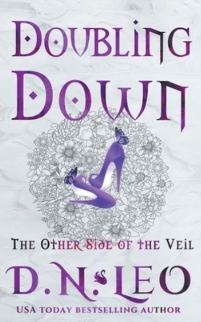 Cover for D N Leo · Doubling Down - The Other Side of the Veil - Infinity (Paperback Bog) (2021)