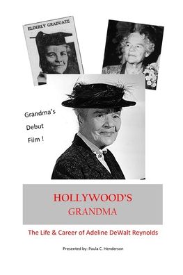 Cover for Paula C Henderson · Hollywood's Grandma: The Life &amp; Career of Adeline DeWalt Reynolds - Women in History (Paperback Book) (2022)