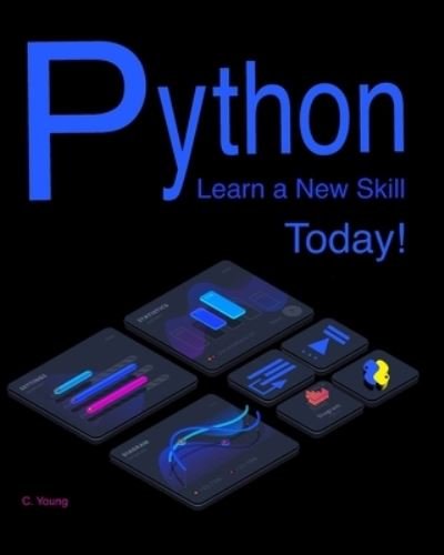 Cover for Cathy Young · Python - Learn a New Skill Today: Lab 2: Business Expenses (Paperback Book) (2021)