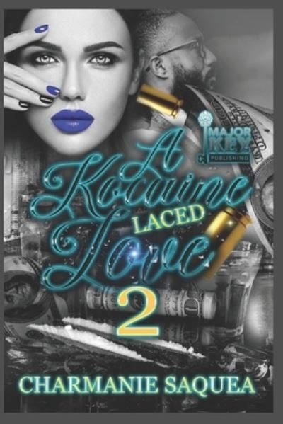 Cover for Charmanie Saquea · A Kocaine Laced Love 2 (Paperback Bog) (2021)