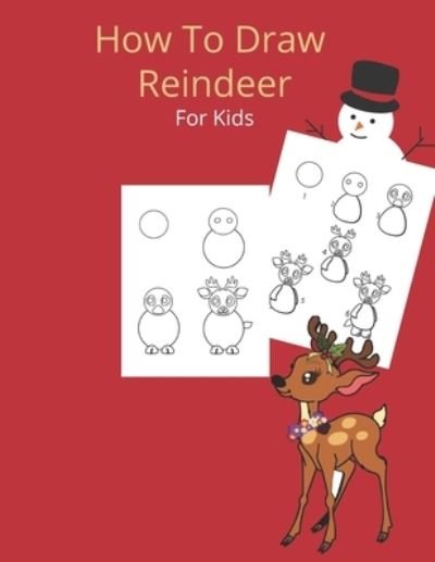 Cover for Cute Activity · How To Draw A Reindeer (Paperback Bog) (2020)