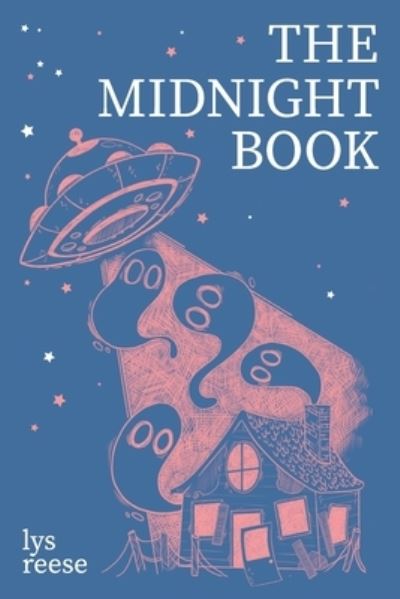 Cover for Lys Reese · The Midnight Book (Paperback Book) (2020)