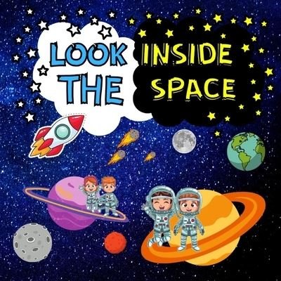 Cover for Sm Creators · Look Inside The Space (Taschenbuch) (2021)