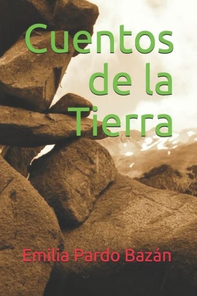 Cover for Emilia Pardo Bazan · Cuentos de la Tierra (Pocketbok) (2020)