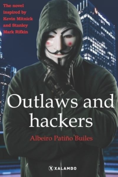 Cover for Albeiro Patino Builes · Outlaws and hackers (Paperback Book) (2020)