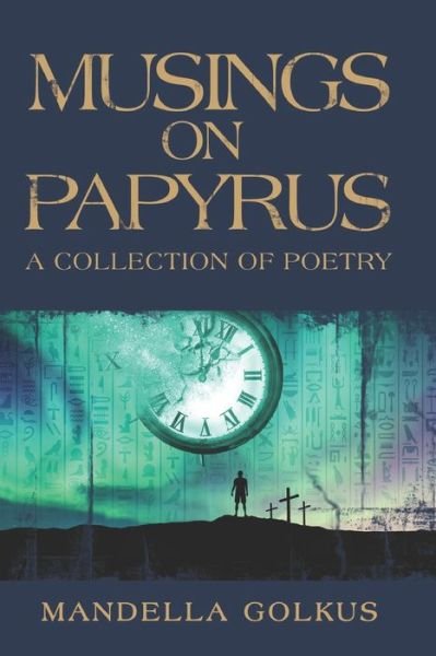 Cover for Mandella Golkus · Musings on Papyrus (Paperback Book) (2020)