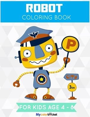 Cover for Mycolorbucket Publication · Robot Coloring Book (Paperback Book) (2020)