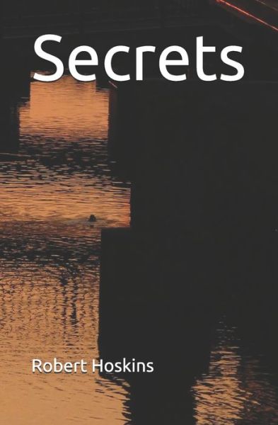 Robert Hoskins · Secrets (Paperback Book) (2020)