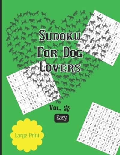 Cover for Ludiyouxi · Sudoku For Dog Lovers Vol. 1 Easy (Paperback Book) (2021)