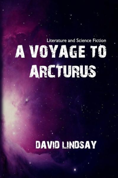 Cover for David Lindsay · A Voyage to Arcturus (Paperback Book) (2021)