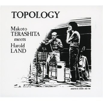 Makoto Terashita Meets Harold Land · Topology (CD) [Digipak] (2019)