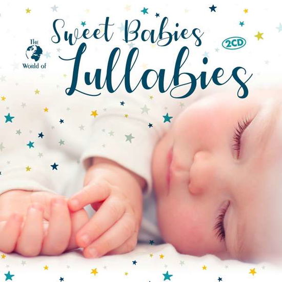 Cover for Sweet Babies Lullabies · Various Artists (CD) (2020)