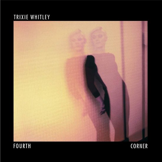 Cover for Trixie Whitley · Fourth Corner (CD) (2014)