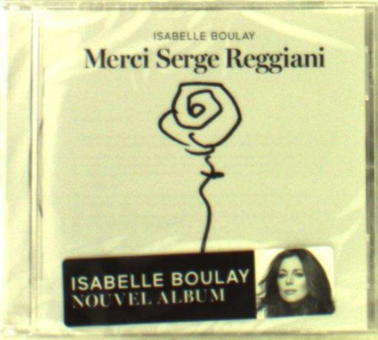 Merci Serge Reggiani - Isabelle Boulay - Musique - BLUE WRASSE - 0602537834341 - 23 juin 2014