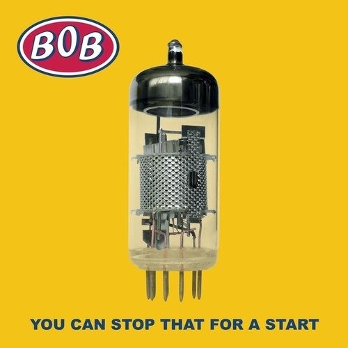 Cover for Bob · You Can Stop That For A Start (LP) (2020)