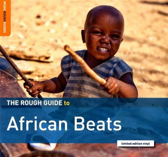 The Rough Guide To African Beats - V/A - Music - WORLD MUSIC NETWORK - 0605633139341 - April 17, 2020
