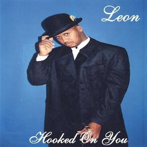 Cover for Leon · Hooked on You (CD) (2004)