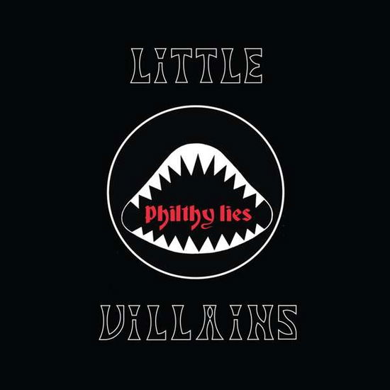 Philthy Lies - Little Villains - Musiikki - HEAVY PSYCH SOUNDS - 0703556051341 - perjantai 29. maaliskuuta 2019