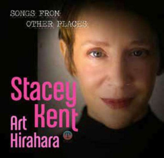 Songs From Other Places - Stacey Kent - Musiikki - CANDID RECORDS - 0708857300341 - perjantai 17. syyskuuta 2021