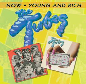 Now & Young /rich - Tubes - Musik - REAL GONE - 0848064000341 - 20. April 2016