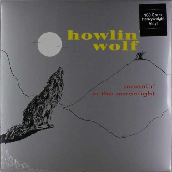 Cover for Wolf Howling · Moanin in the Moonlight (180g) (LP) (2017)