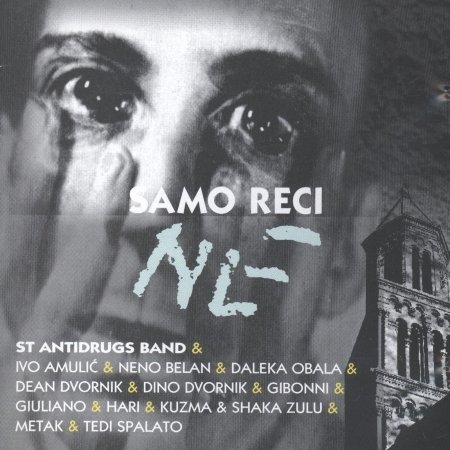 Cover for Razlicni Izvajalci · Samo Reci Ne (CD) (2005)