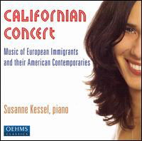 S. Kessel, Californian Concert - Susanne Kessel - Music - OehmsClassics - 4260034865341 - February 1, 2006