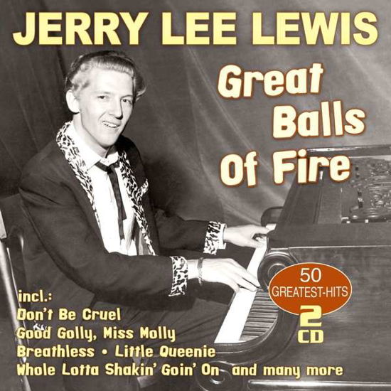 Great Balls of Fire-50 Greatest H - Jerry Lee Lewis - Musique - JUNK REC - 4260320876341 - 13 avril 2018