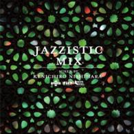 Cover for Kenichiro Nishihara · Jazzistic Mix (CD) [Japan Import edition] (2014)