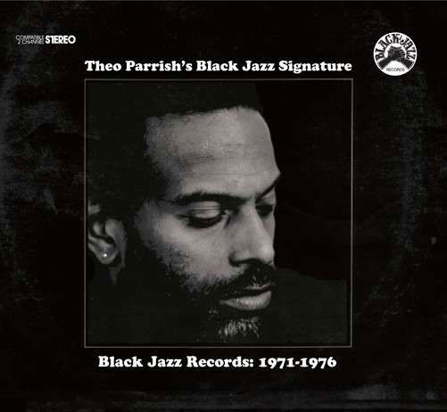 Cover for Theo Parrish · Black Jazz Signature (LP) (2013)