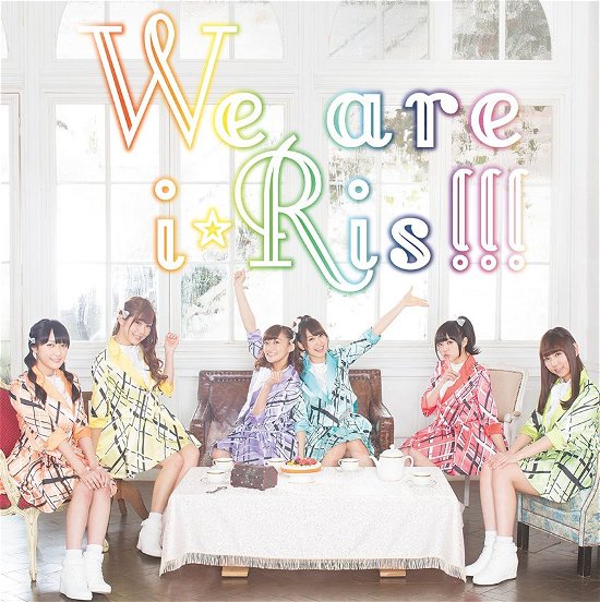 Cover for I Ris · We Are I Ris!!! (CD) [Japan Import edition] (2015)